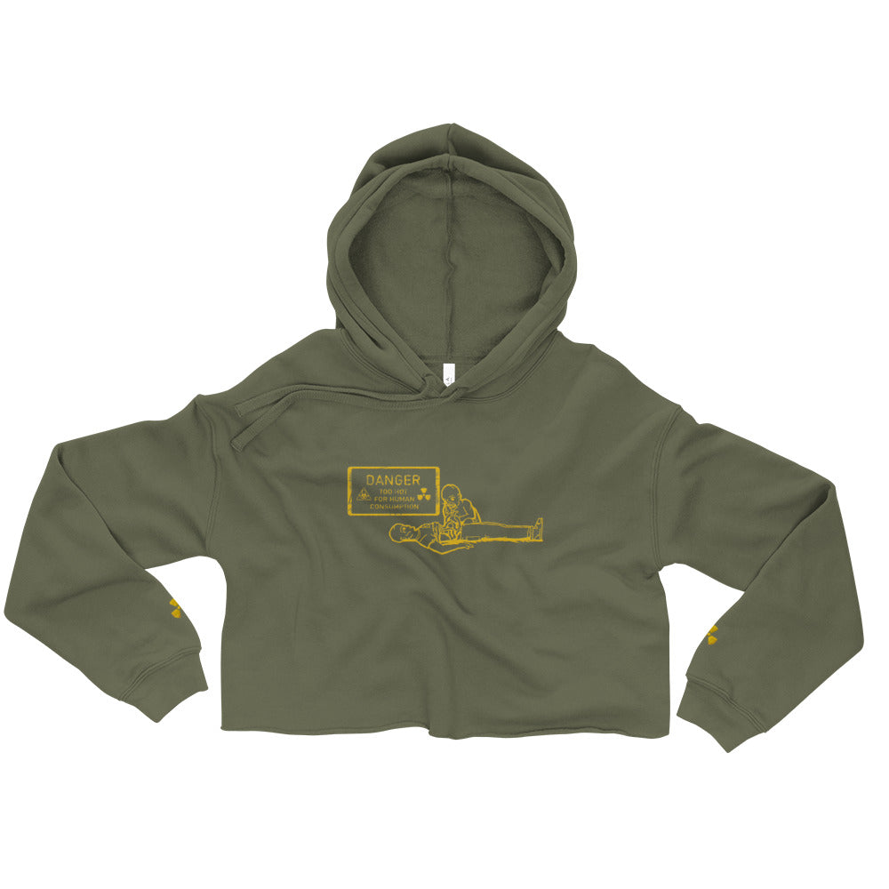 Too Hot For Human Consumption Crop Hoodie